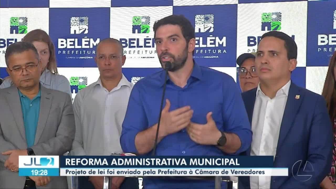 Prefeitura de Belém envia à Câmara de Vereadores projeto de reforma administrativa; veja mudanças